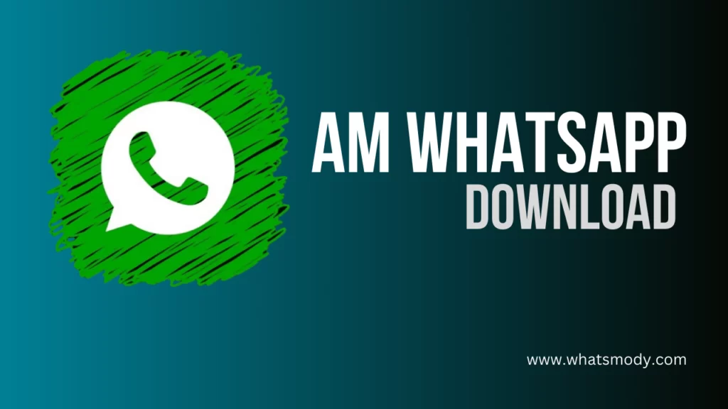AM WhatsApp Apk