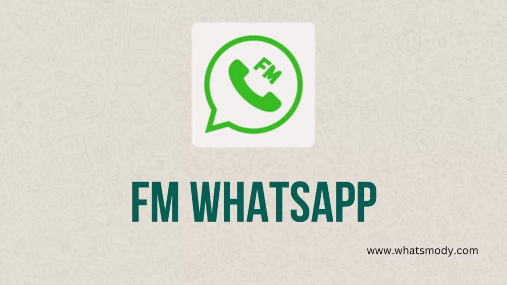 FM WhatsApp mod Apk