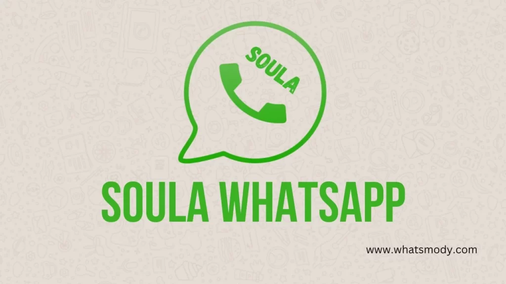 SOULA WhatsApp mod apk 