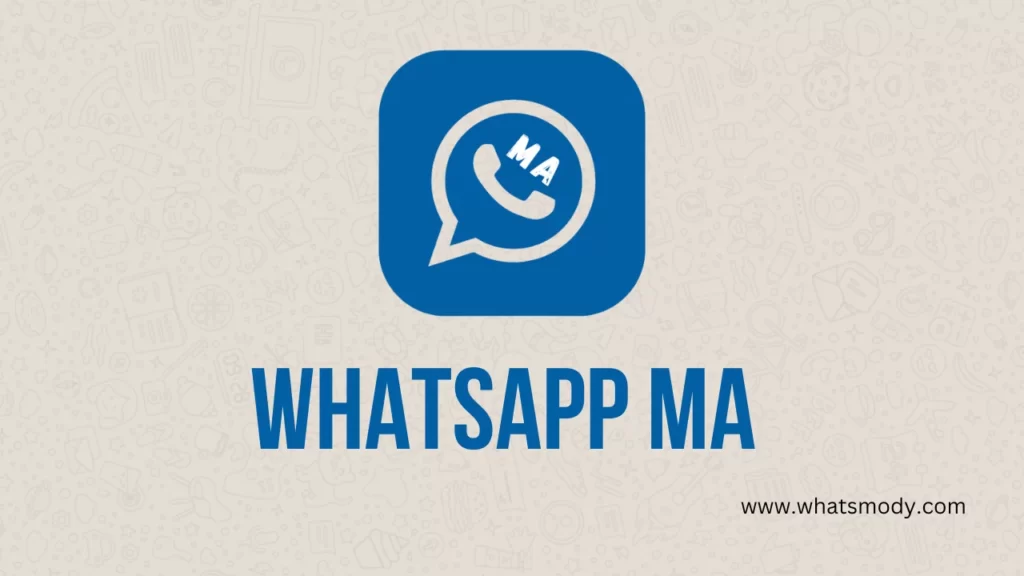 WhatsApp MA mod apk 
